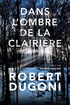 Couverture du produit · Dans l'ombre de la clairière