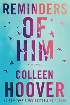 Couverture du produit · Reminders of Him: A Novel