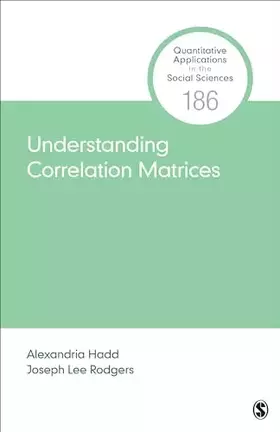 Couverture du produit · Understanding Correlation Matrices (Quantitative Applications in the Social Sciences)