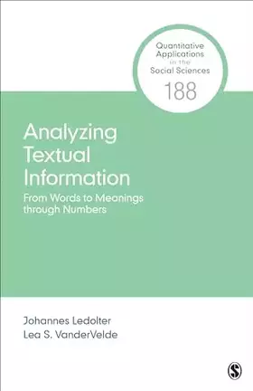 Couverture du produit · Analyzing Textual Information: From Words to Meanings through Numbers (Quantitative Applications in the Social Sciences)