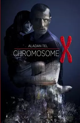 Couverture du produit · Chromosome X (French Edition)