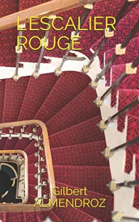 Couverture du produit · L'escalier rouge
