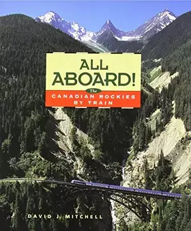 Couverture du produit · All Aboard!: The Canadian Rockies by Train