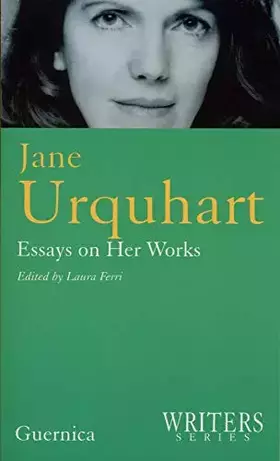 Couverture du produit · Jane Urquhart (Writers Series 13)