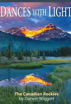 Couverture du produit · Dances With Light: The Canadian Rockies