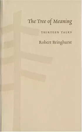 Couverture du produit · The Tree of Meaning: Thirteen Talks