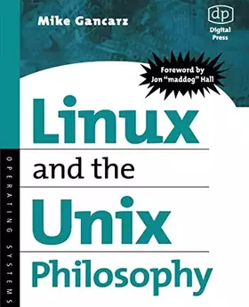 Couverture du produit · Linux and the Unix Philosophy