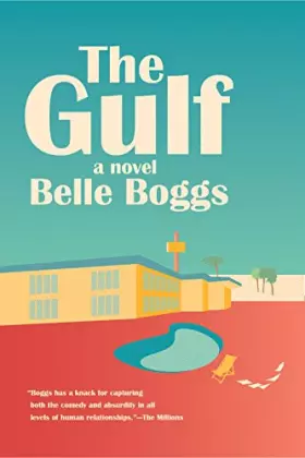 Couverture du produit · The Gulf: A Novel