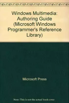 Couverture du produit · Microsoft Windows Multimedia Authoring and Tools Guide