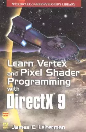 Couverture du produit · Learn Vertex and Pixel Shader Programming With Directx 9