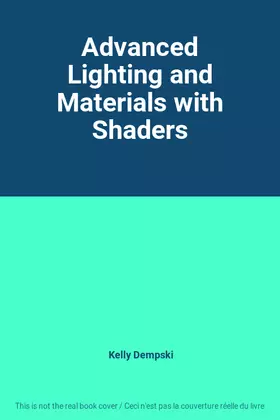 Couverture du produit · Advanced Lighting and Materials with Shaders