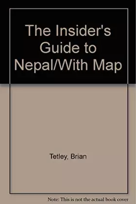 Couverture du produit · The Insider's Guide to Nepal/With Map