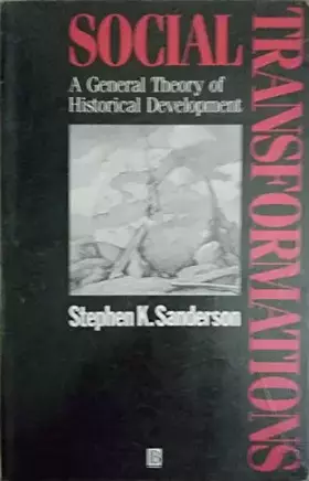 Couverture du produit · Social Transformations: A General Theory of Historical Development