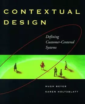 Couverture du produit · Contextual Design: Defining Customer-Centered Systems