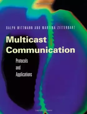 Couverture du produit · Multicast Communication: Protocols, Programming, & Applications (The Morgan Kaufmann Series in Networking)