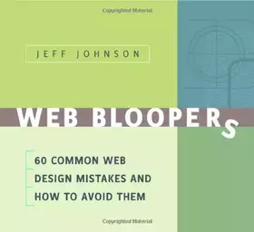 Couverture du produit · Web Bloopers: 60 Common Web Design Mistakes, and How to Avoid Them (Interactive Technologies)
