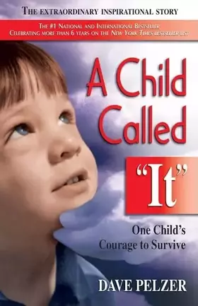 Couverture du produit · A Child Called "It": One Child's Courage to Survive