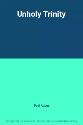 Couverture du produit · Unholy Trinity