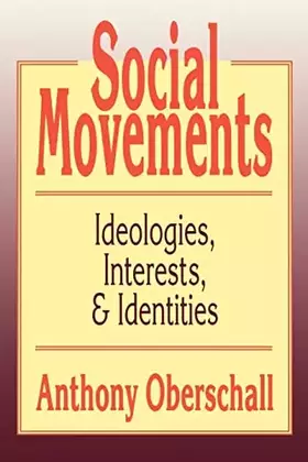 Couverture du produit · Social Movements: Ideologies, Interest, and Identities