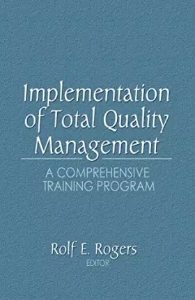 Couverture du produit · Implementation of Total Quality Management: A Comprehensive Training Program