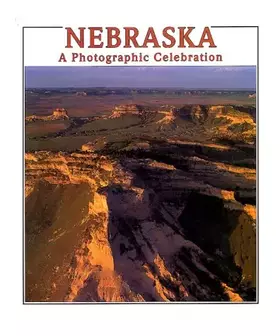 Couverture du produit · Nebraska: A Photographic Celebration