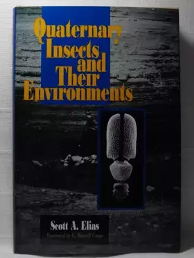 Couverture du produit · Quaternary Insects and Their Environments
