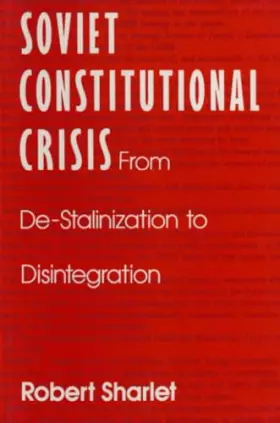 Couverture du produit · Soviet Constitutional Crisis (Contemporary Soviet/Post-Soviet Politics)
