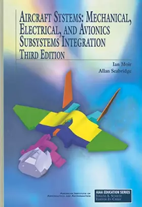 Couverture du produit · Aircraft Systems: Mechanical, Electrical, and Avionics Subsystems Integration (AIAA Education)
