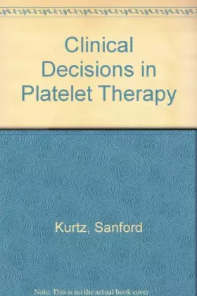 Couverture du produit · Clinical Decisions in Platelet Therapy