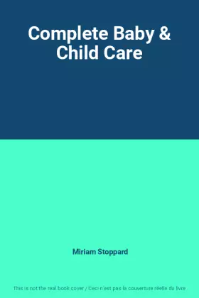 Couverture du produit · Complete Baby & Child Care