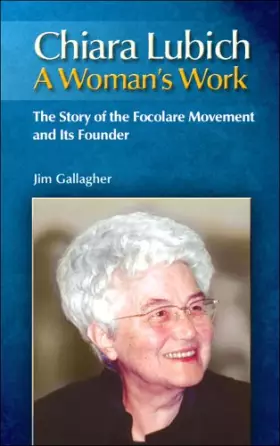Couverture du produit · A Woman's Work: Chiara Lubich