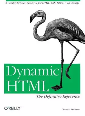 Couverture du produit · Dynamic HTML : The Definitive Reference (en anglais)