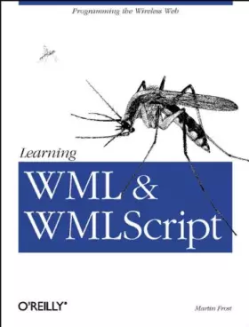 Couverture du produit · Learning WML & WMLScript (en anglais)