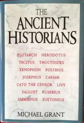 Couverture du produit · THE ANCIENT HISTORIANS.