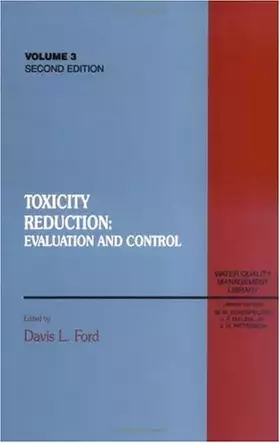 Couverture du produit · Toxicity Reduction: Evaluation and Control, Volume III, Second Edition (Water Quality Management Library)