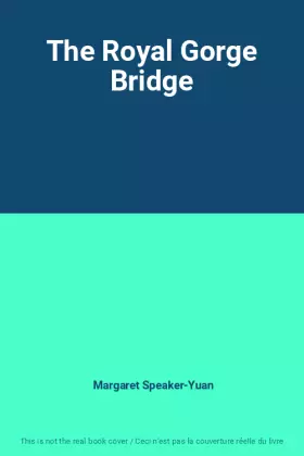 Couverture du produit · The Royal Gorge Bridge