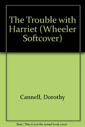 Couverture du produit · The Trouble With Harriet