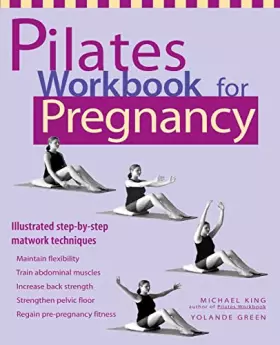 Couverture du produit · Pilates Workbook for Pregnancy: Illustrated Step-by-Step Matwork Techniques