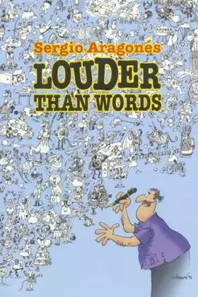 Couverture du produit · Sergio Aragones Louder Than Words