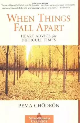 Couverture du produit · When Things Fall Apart: Heart Advice for Difficult Times