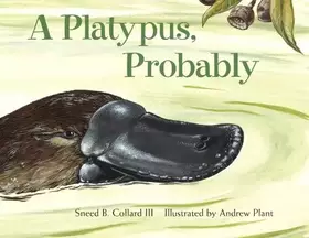 Couverture du produit · A Platypus, Probably