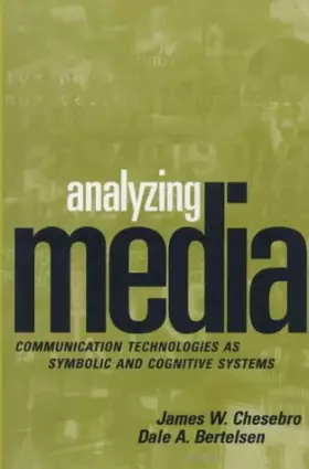 Couverture du produit · Analyzing Media: Communication Technologies as Symbolic and Cognitive Systems
