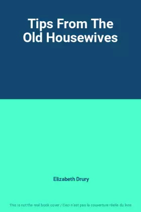 Couverture du produit · Tips From The Old Housewives