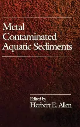 Couverture du produit · Metal Contaminated Aquatic Sediments