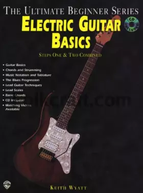 Couverture du produit · Ultimate Beginner Electric Guitar Basics: Steps One & Two, Book & CD (The Ultimate Beginner Series)