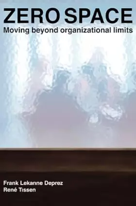 Couverture du produit · Zero Space: Moving Beyond Organizational Limits