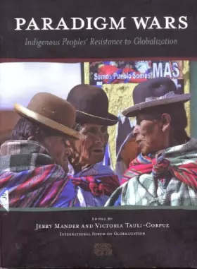 Couverture du produit · Paradigm Wars: Indigenous Peoples' Resistance to Globalization