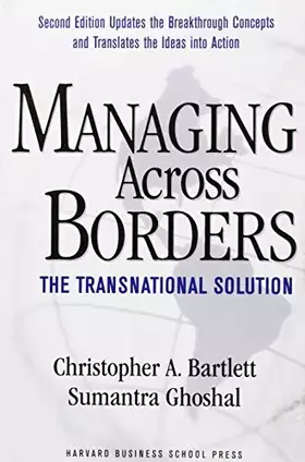 Couverture du produit · Managing Across Borders: The Transnational Solution