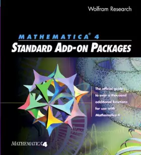 Couverture du produit · Mathematica 4.0 Standard Add-On Packages: The Official Guide to over a Thousand Additional Functions for Use With Mathematica 4