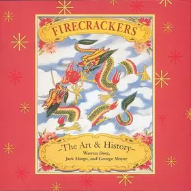 Couverture du produit · Firecrackers: The Art and History